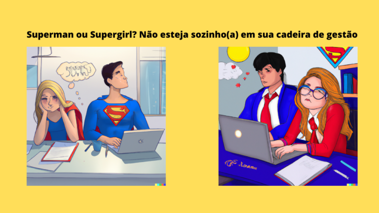 Superman ou Supergirl? Não esteja sozinho(a) em sua gestão