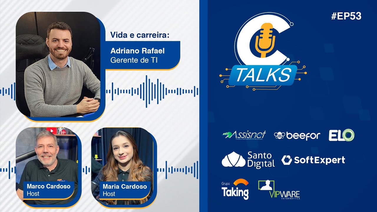 #EP53 – C-Talks: Vida e Carreira – Adriano Rafael