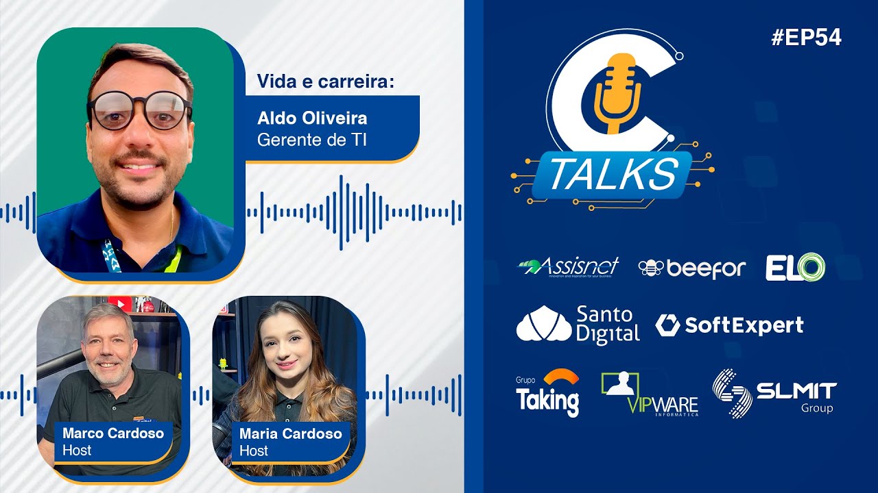 #EP54 – C-Talks: Vida e Carreira – Aldo Oliveira