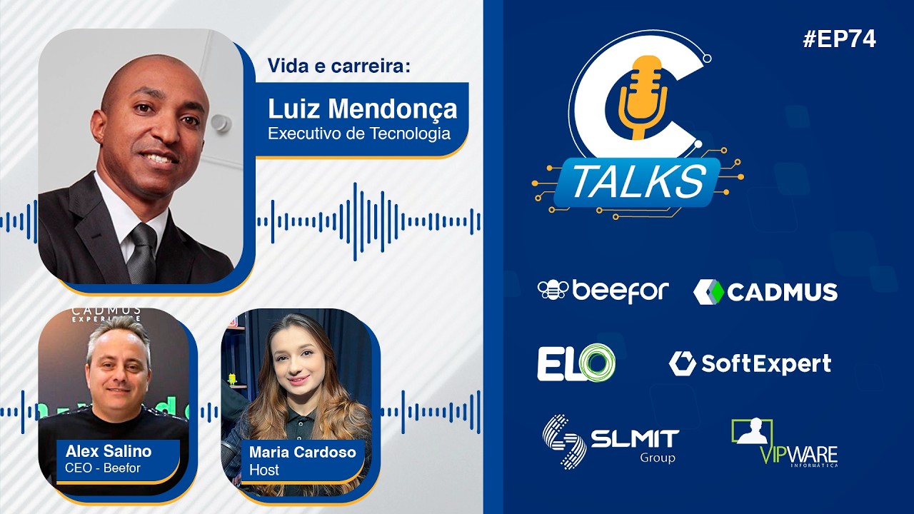 #EP74 – C-Talks: Luiz Mendonça